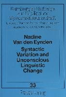 Syntactic Variation and Unconscious Linguistic Change