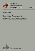 Corporate Governance in Deutschland und Spanien