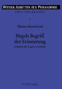 Hegels Begriff der Erinnerung