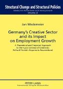 Germany¿s Creative Sector and its Impact on Employment Growth