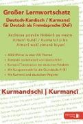 Großer Lernwortschatz Deutsch - Kurdisch / Kurmanci für Deutsch als Fremdsprache