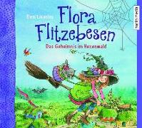 Flora Flitzebesen 01. Das Geheimnis im Hexenwald