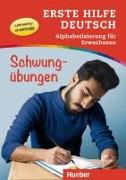 Erste Hilfe Deutsch - Alphabetisierung für Erwachsene - Schwungübungen