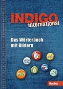 INDIGO international. Das Wörterbuch mit Bildern