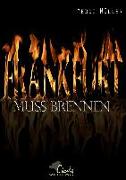 Frankfurt muss brennen