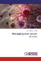 Managing oral cancer
