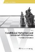 Conditional Perfection and Universal Affirmatives