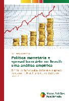 Política monetária e spread bancário no Brasil: uma análise empírica