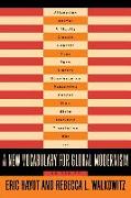 A New Vocabulary for Global Modernism