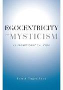 Egocentricity and Mysticism