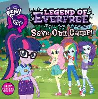 My Little Pony: Equestria Girls: The Legend of Everfree Storybook