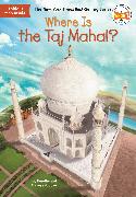 Where Is the Taj Mahal?