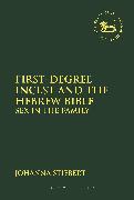 First-Degree Incest and the Hebrew Bible