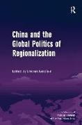 China and the Global Politics of Regionalization