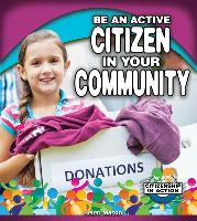 Be an Active Citizen in Your Community