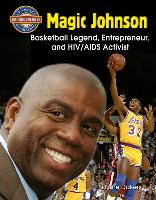 Magic Johnson: Basketball Legend, Entrepreneur, and HIV/AIDS Activist