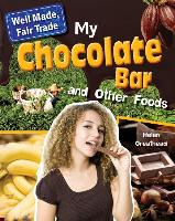 My Chocolate Bar and Other Foods