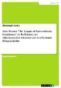 Alan Moores "The League of Extraordinary Gentlemen" als Reflektion der viktorianischen Literatur und des Mediums Bildgeschichte