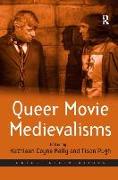 Queer Movie Medievalisms