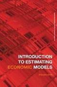 Introduction to Estimating Economic Models