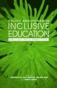 Policy and Power in Inclusive Education