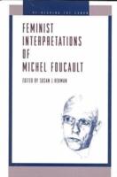 Feminist Interpretations of Michel Foucault