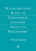 Wittgenstein's Place in Twentieth-Century Analytic Philosophy