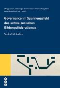 Governance im Spannungsfeld des schweizerischen Bildungsföderalismus