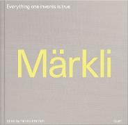 Peter Märkli – Everything one invents is true