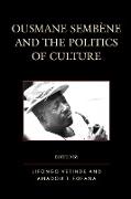 Ousmane Sembene and the Politics of Culture