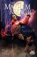 Mayhem and Magic: The Graphic Novel