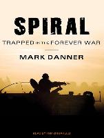 Spiral: Trapped in the Forever War