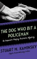 The Dog Who Bit a Policeman