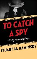 To Catch a Spy