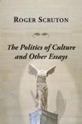 Politics of Culture Other Essays