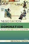 Negotiation Within Domination