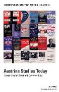 Austrian Studies Today (Contemporary Austrian Studies, Vol 25)