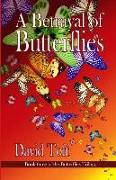 A Betrayal of Butterflies