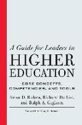 A Guide for Leaders in Higher Education