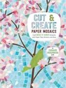 Cut and Create Paper Mosaics