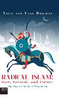 Radical Islam: Past, Present, and Future