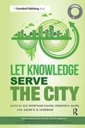 Sustainable Solutions: Let Knowledge Serve the City