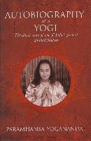 The Autobiography of a Yogi: The Classic Story of One of India's Greatest Spiritual Thinkers