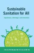 Sustainable Sanitation for All: Experiences, Challenges and Innovations