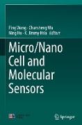 Micro/Nano Cell and Molecular Sensors