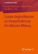 Soziale Ungleichheiten als Herausforderung für inklusive Bildung