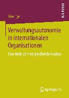 Verwaltungsautonomie in internationalen Organisationen
