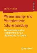 Wahrnehmungs- und Wertorientierte Schulentwicklung