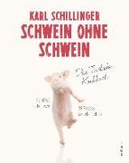 Schwein ohne Schwein