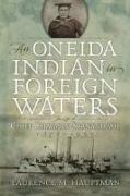 An Oneida Indian in Foreign Waters